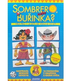 Sombrero nebo Buřinka? - Produkt Sombrero nebo Buřinka?