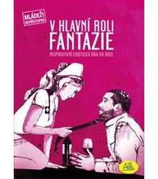 V hlavní roli: Fantazie - Produkt V hlavní roli: Fantazie