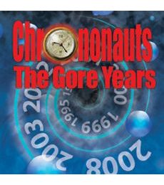 Chrononauts: The Gore Years - Produkt Chrononauts: The Gore Years