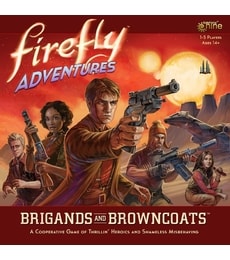 Firefly Adventures: Brigands and Browncoats - Produkt Firefly Adventures: Brigands and Browncoats