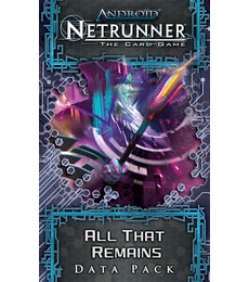 Netrunner: All that Remains Data Pack - Produkt Netrunner: All that Remains Data Pack