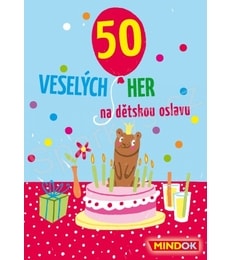 50 Veselých her na dětskou oslavu - Produkt 50 Veselých her na dětskou oslavu