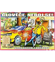 Člověče, neboj se! ...aneb autem z hospody - Produkt Člověče, neboj se! ...aneb autem z hospody